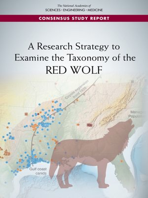 cover image of A Research Strategy to Examine the Taxonomy of the Red Wolf